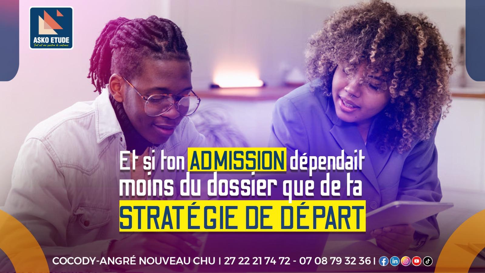 Et si votre admission dépendait moins du dossier que de votre stratégie de départ ?